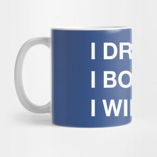 I Win Mug